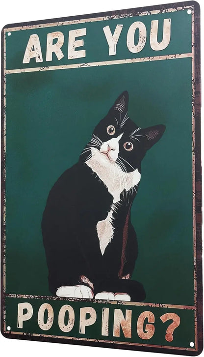 "Are You Pooping?" Vintage Tuxedo Cat Sign